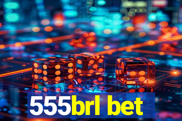 555brl bet